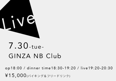 【mana】7.30（火）銀座 NB Club