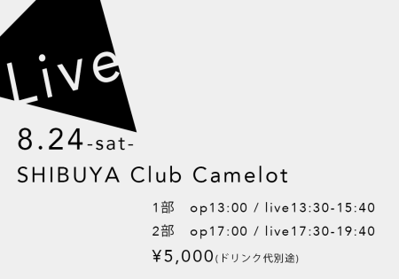 【mana】8.24（土）渋谷CLUB CAMEROT